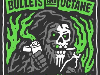 Bullets and Octane - Riot Riot Rock N Roll