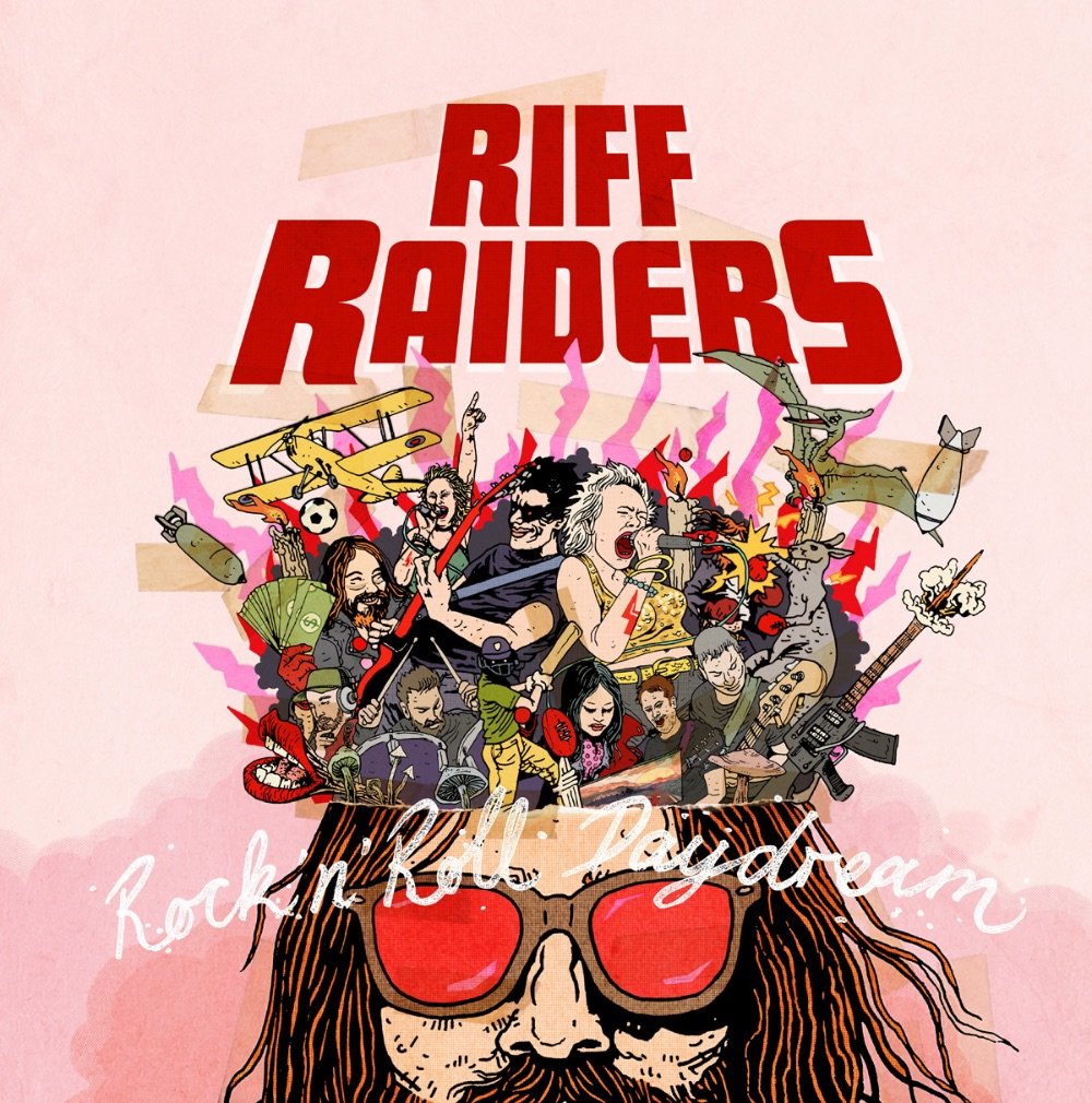 Riff Raiders - Rock N Roll Daydream