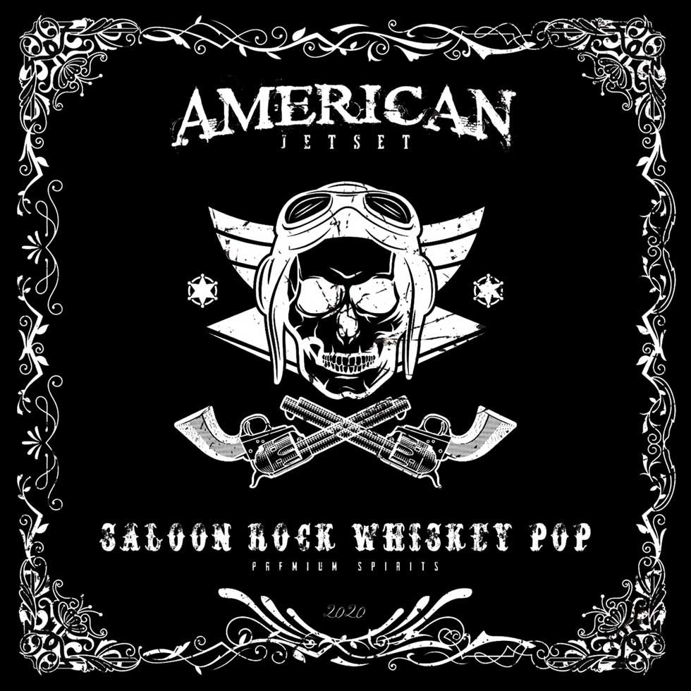 American Jetset - Saloon Whiskey Pop