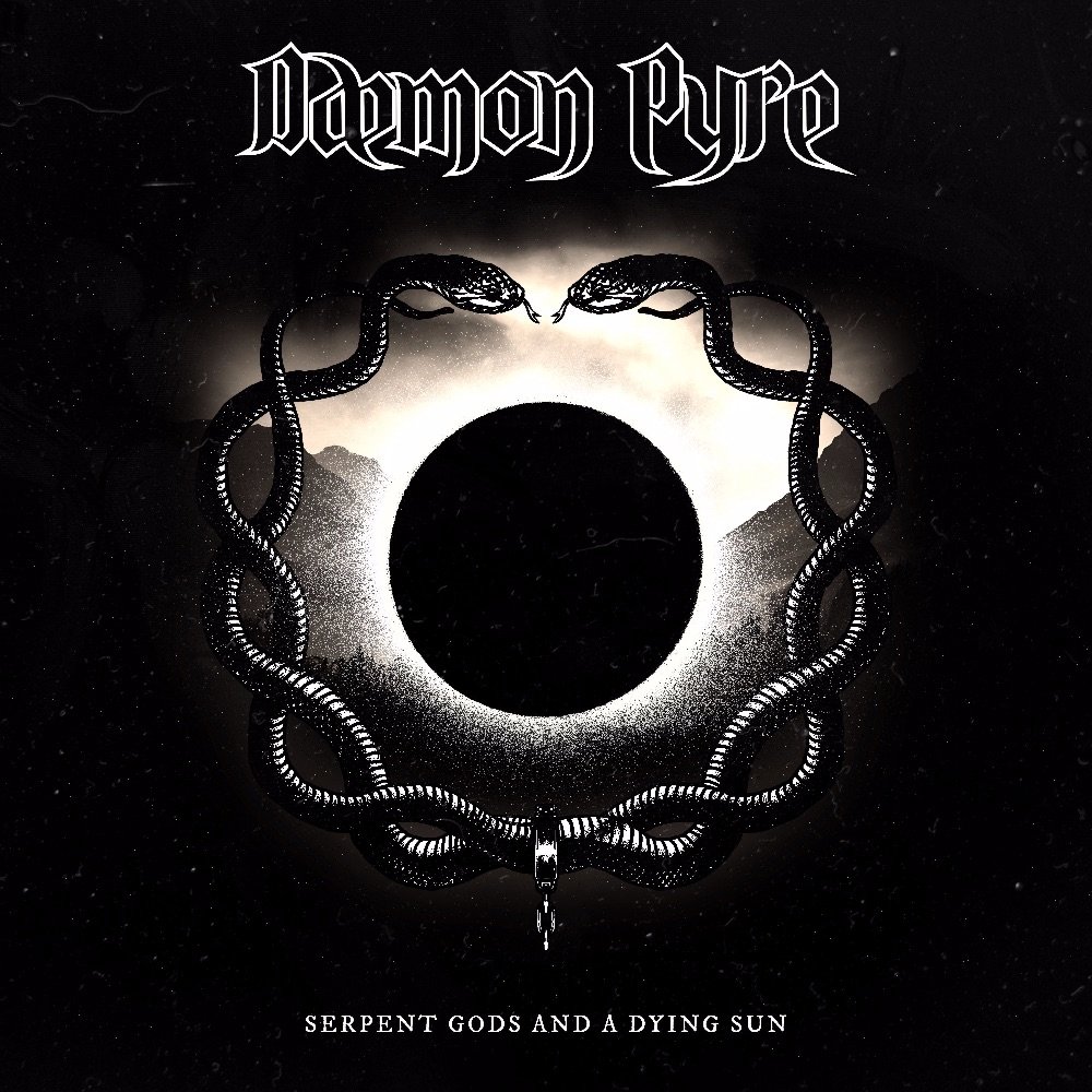 Daemon Pyre - Serpent Gods And A Dying Sun