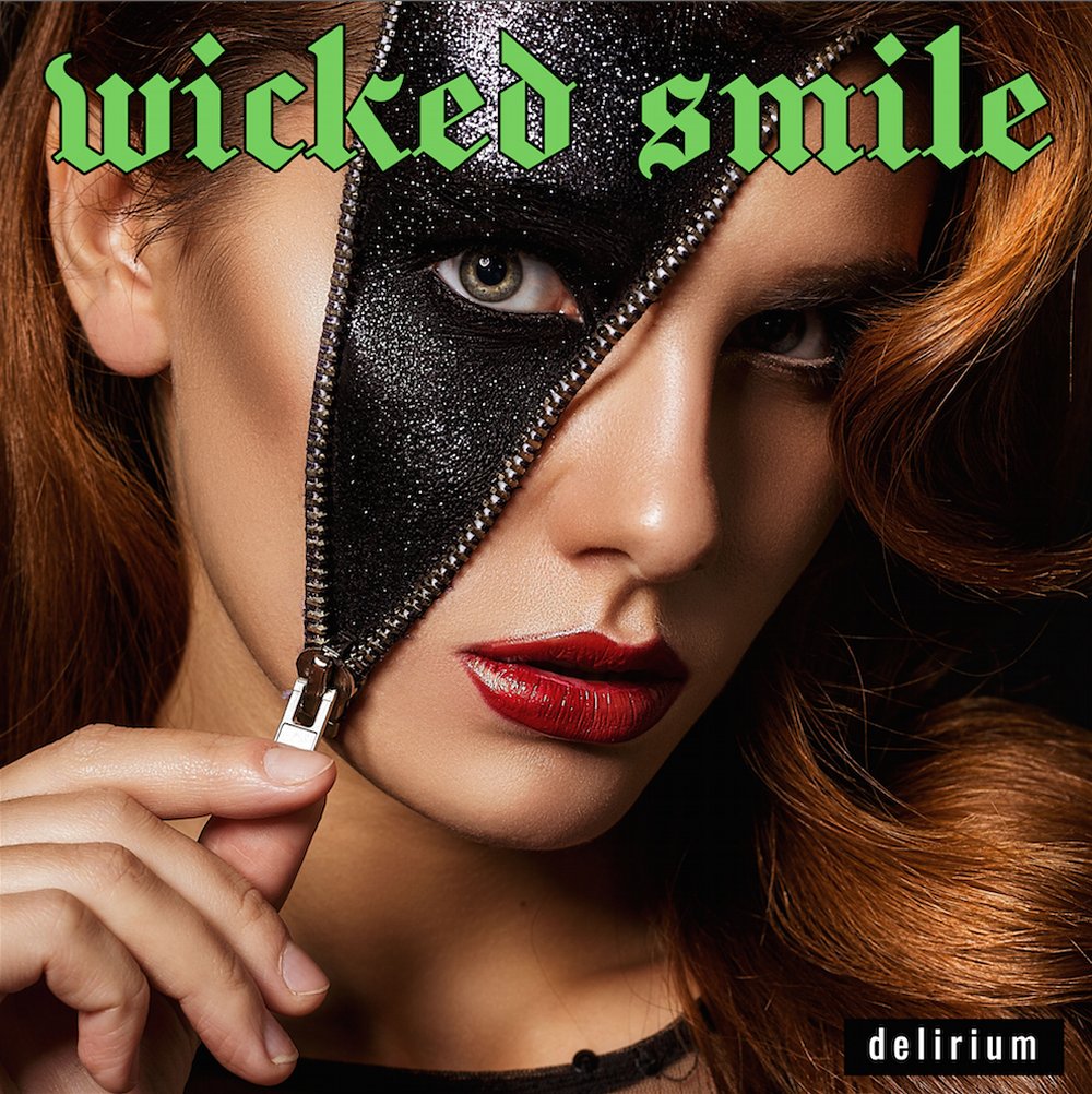 Wicked Smile - Delirium