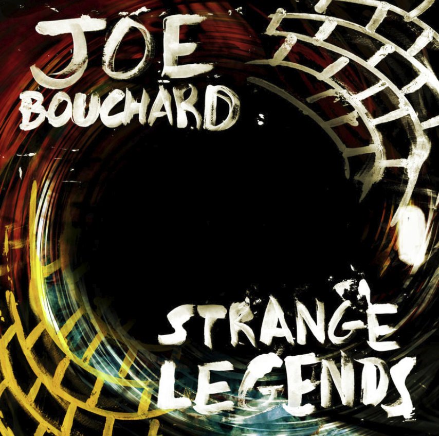 Joe Bouchard - Strange Legends