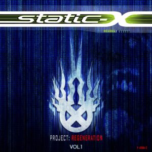 Static-X - Project Regeneration Vol. 1