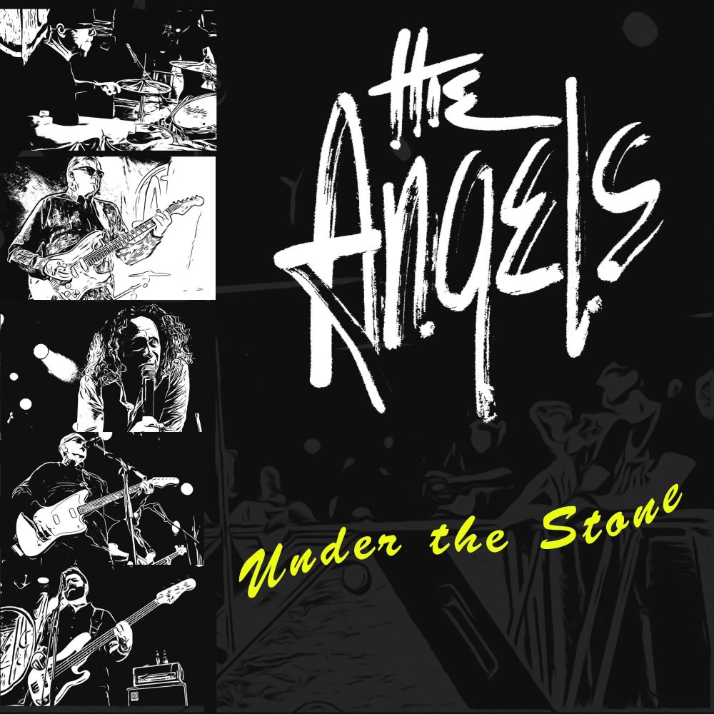 The Angels - Under The Stone