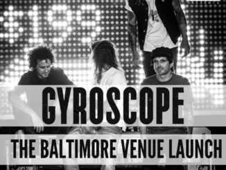 Gyroscope at 'The Baltimore' Venue Launch