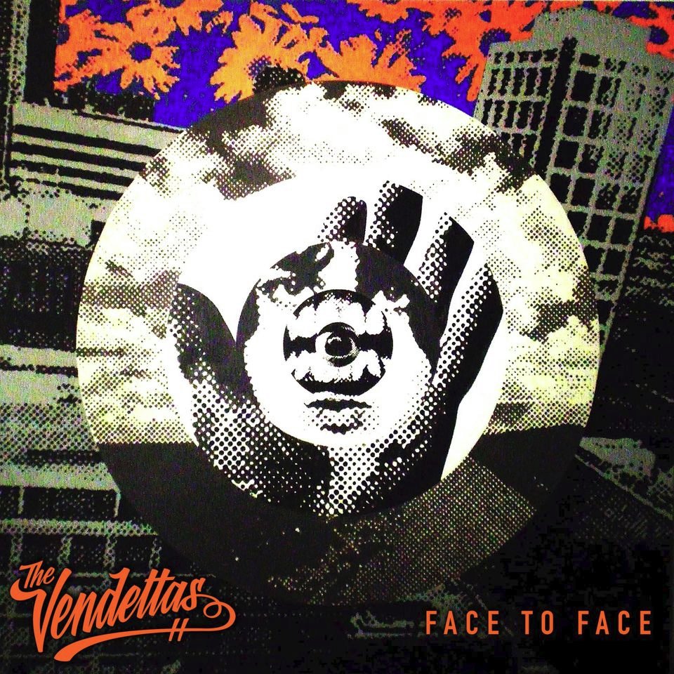 The Vendettas - Face To Face