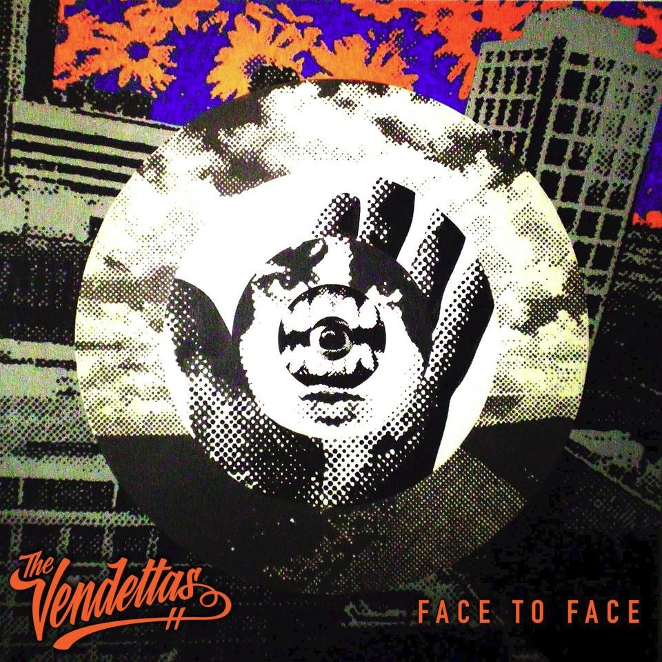 The Vendettas - Face To Face