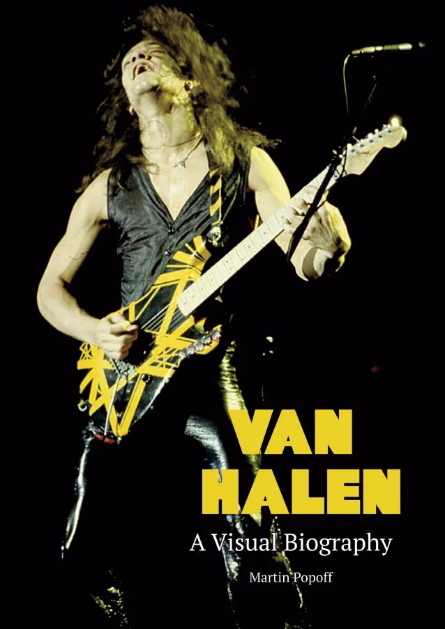 Van Halen: A Visual Biography