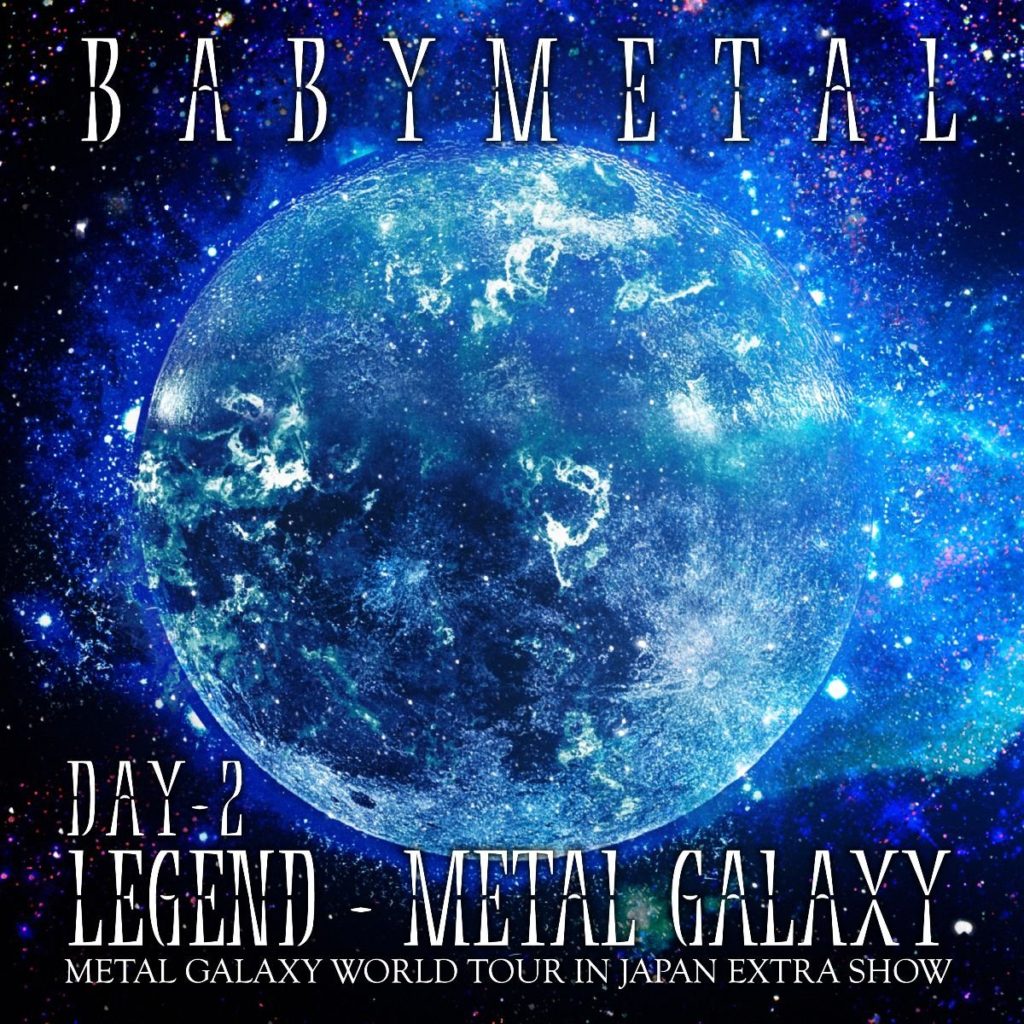 Babymetal - Legend: Metal Galaxy 2