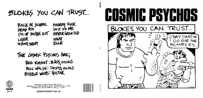 Cosmic Psychos - Blokes You Can Trust