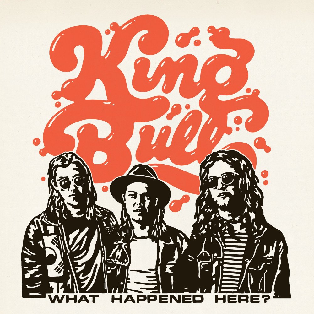 King Bull - What Happened Here?