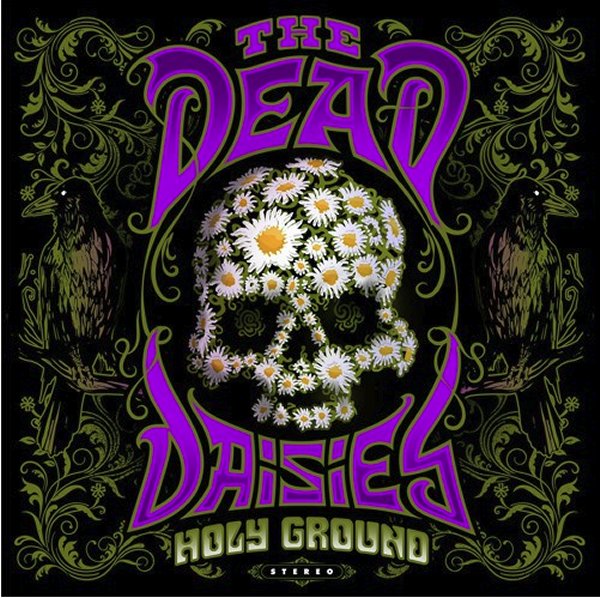 ¿Qué Estás Escuchando? - Página 15 Thedeaddaisies-holyground