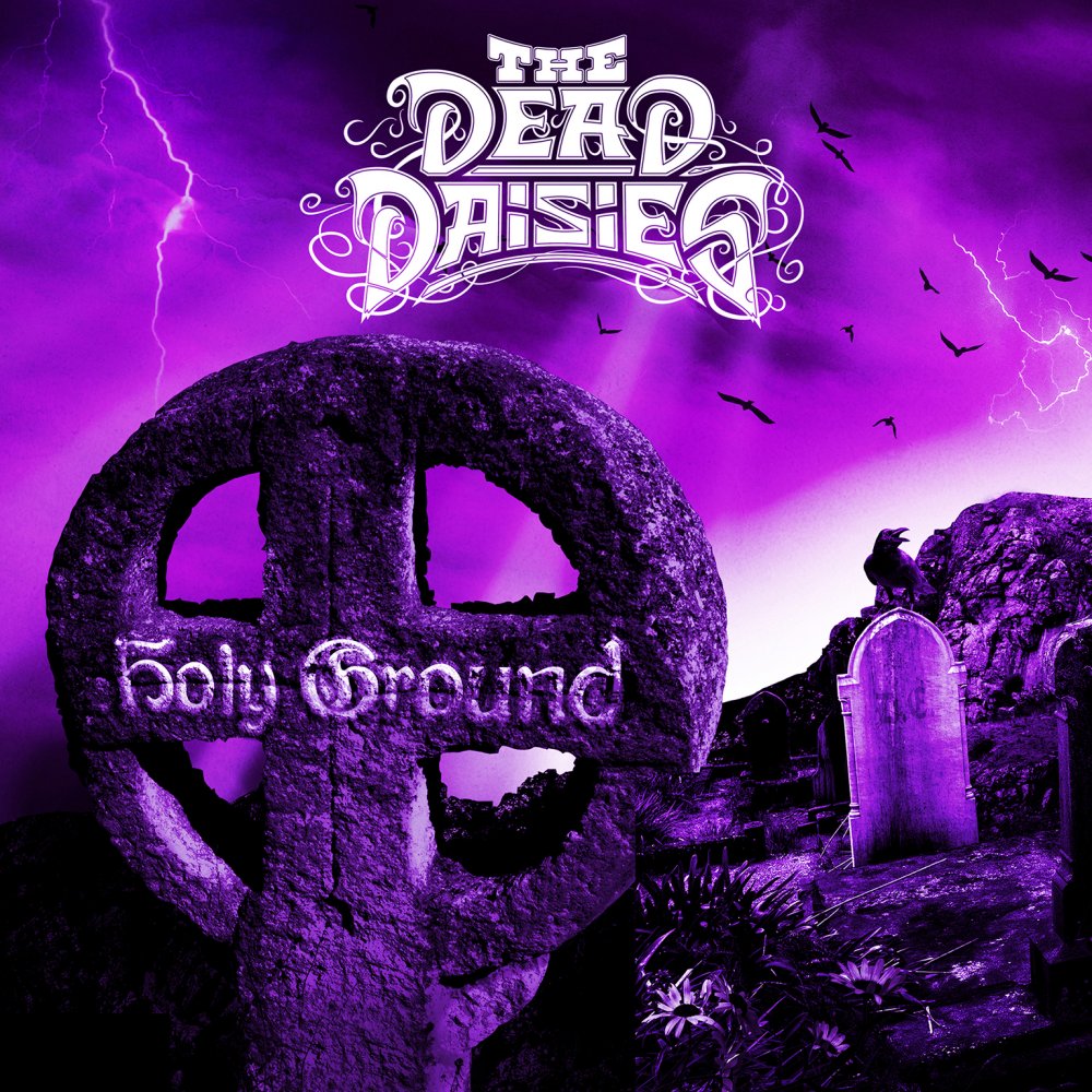 The Dead Daisies - Holy Ground