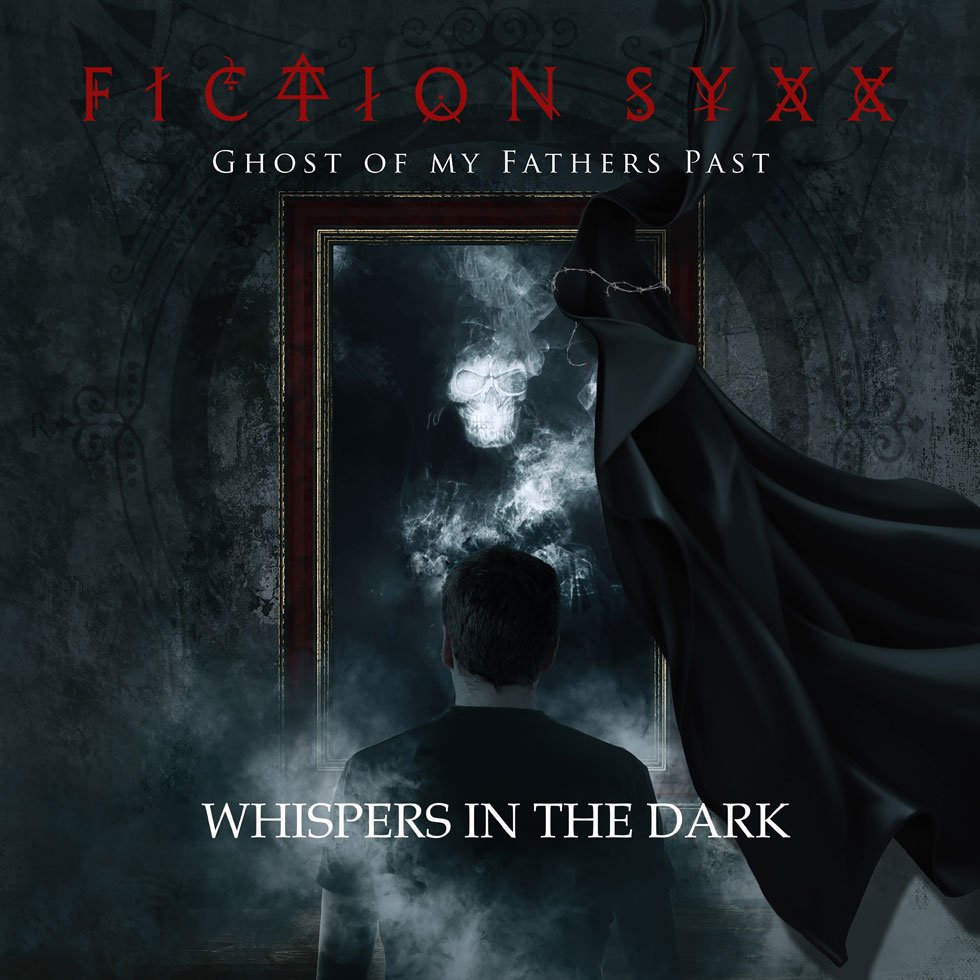 Fiction Syxxx - Ghost Of My Fathers Past