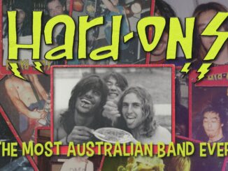 Hard-Ons - The Most Australian Band Ever!