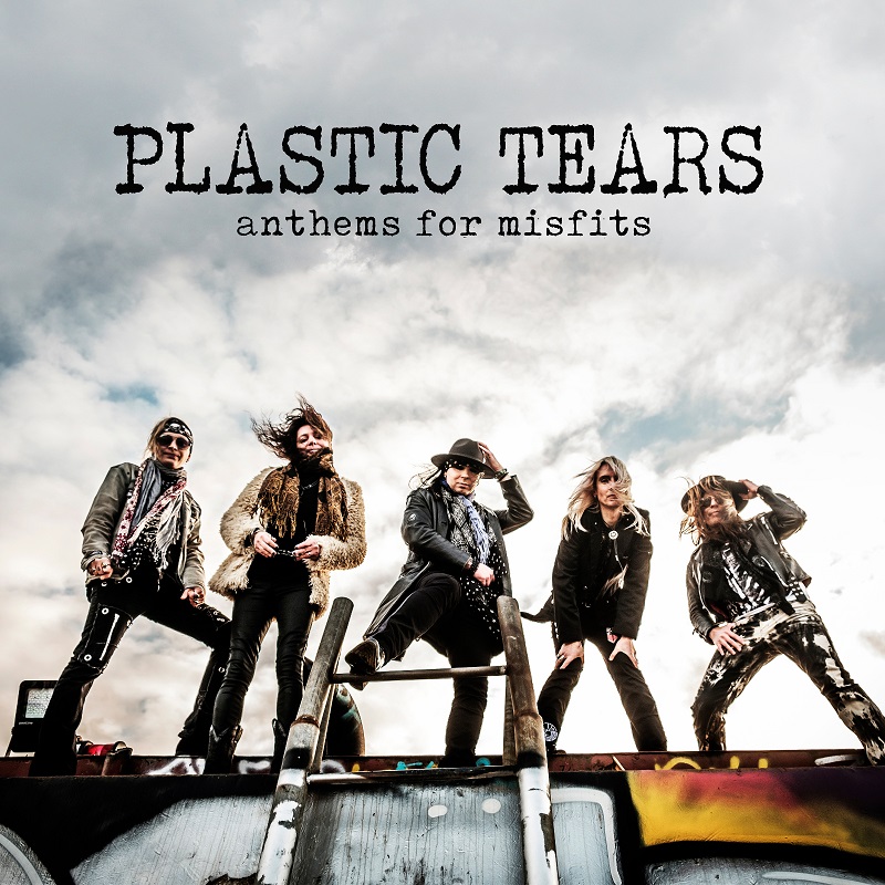 Plastic Tears - Anthems For Misfits