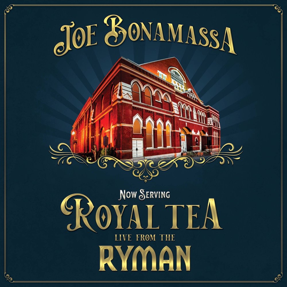 Joe Bonamassa - Now Serving: Royal Tea - Live From The Ryman