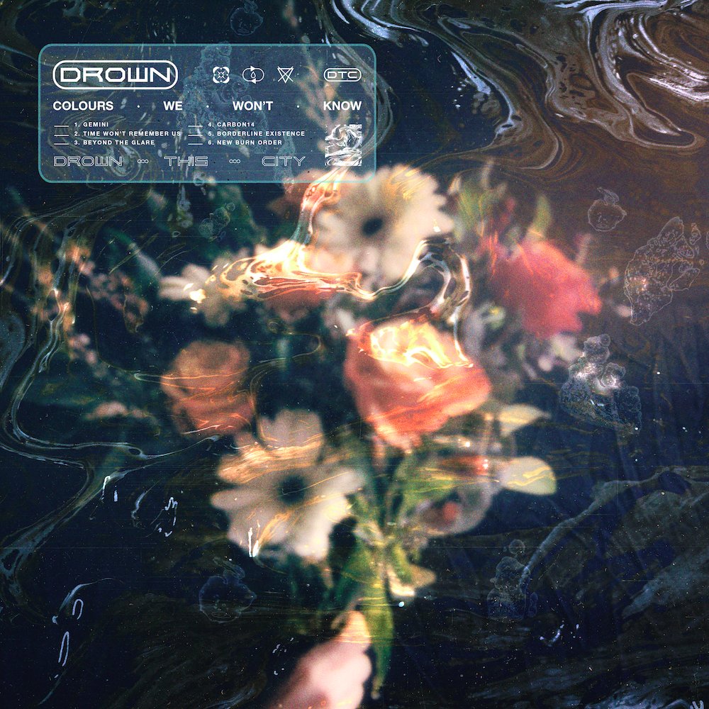 Drown This City - Colours We Won't Know