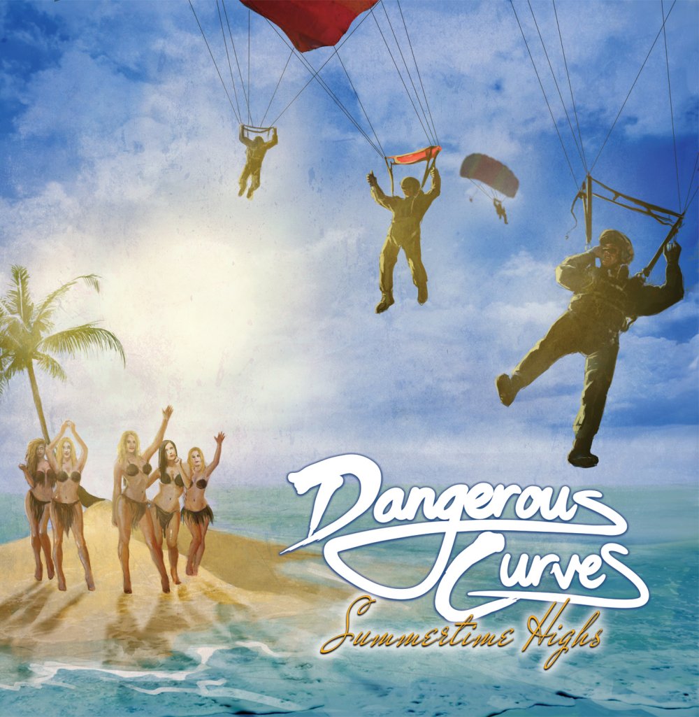 Dangerous Curves - Summertime Highs