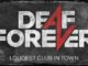 Deaf Forever