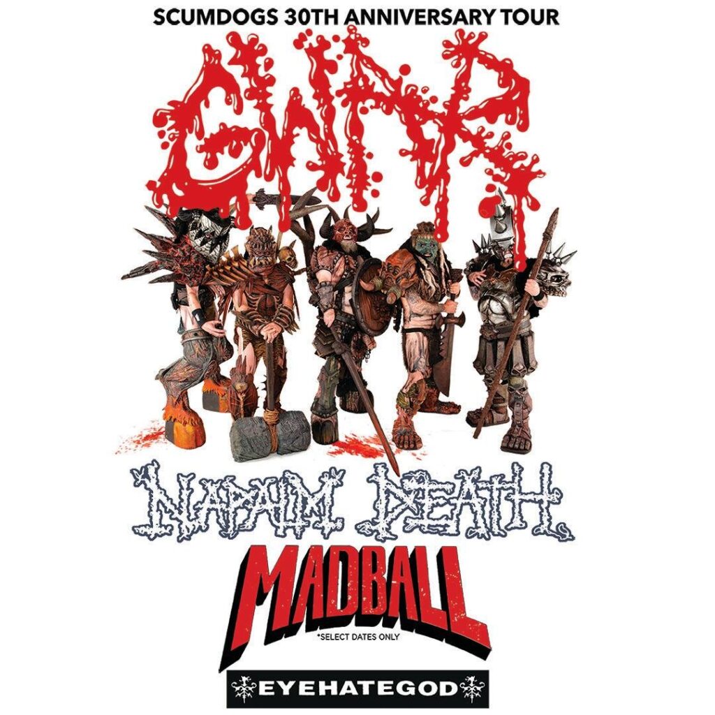 Gwar, Napalm Death, Madball, Eyehategod US tour