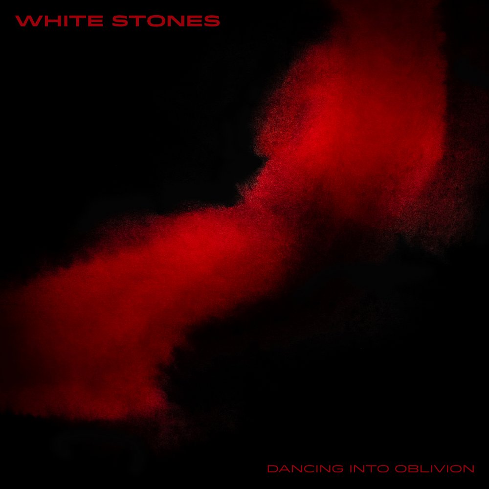 White Stones - Dancing Into Oblivion