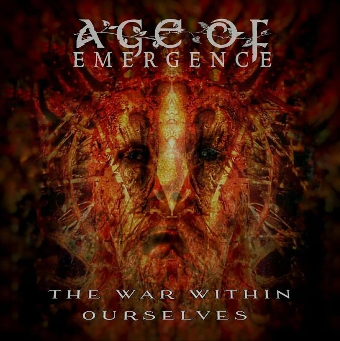 Age of Emergence - The War Within Ourselves