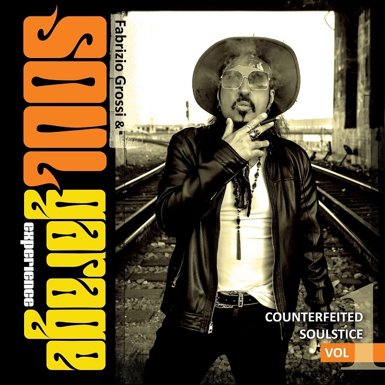 Fabrizio Grossi & Soul Garage Experience – Counterfeited Soulstice Vol.1