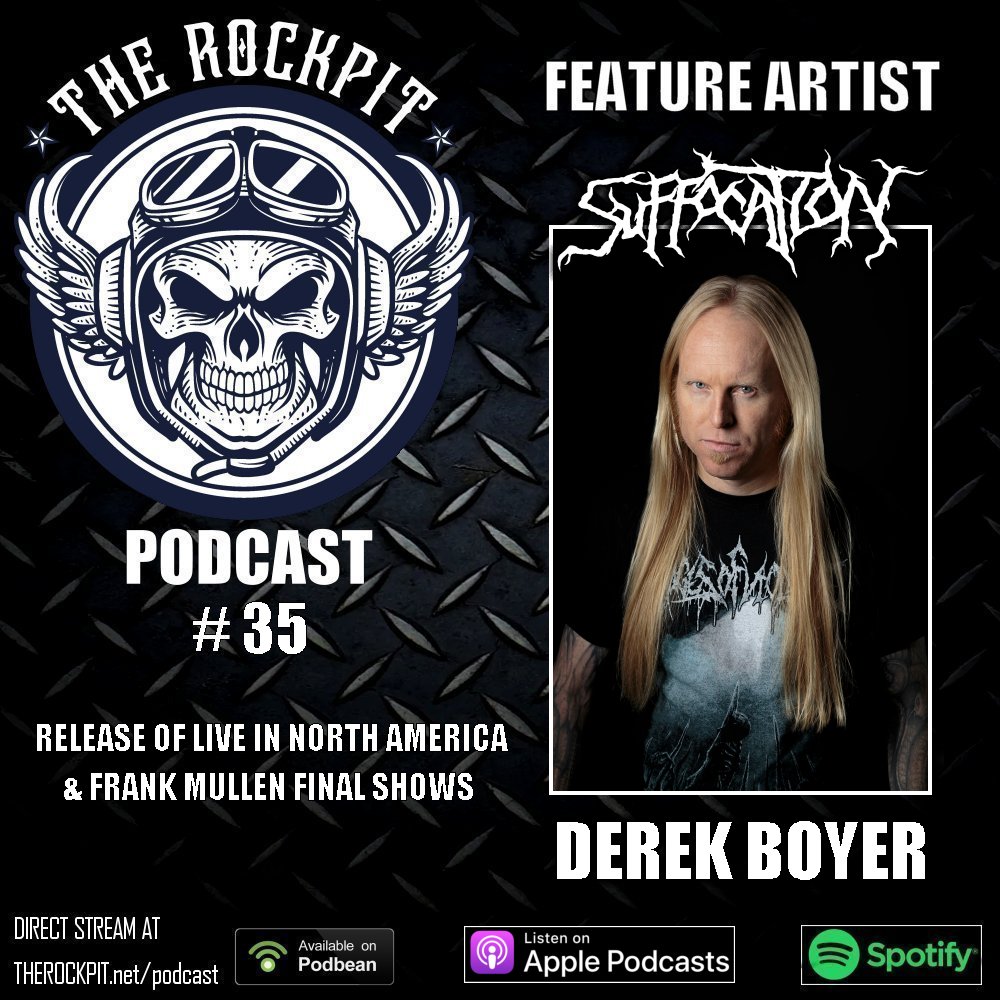 The Rockpit Podcast #35: Derek Boyer - Suffocation