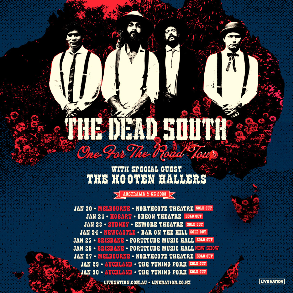THE DEAD SOUTH firstever Australian & NZ Tour The Rockpit