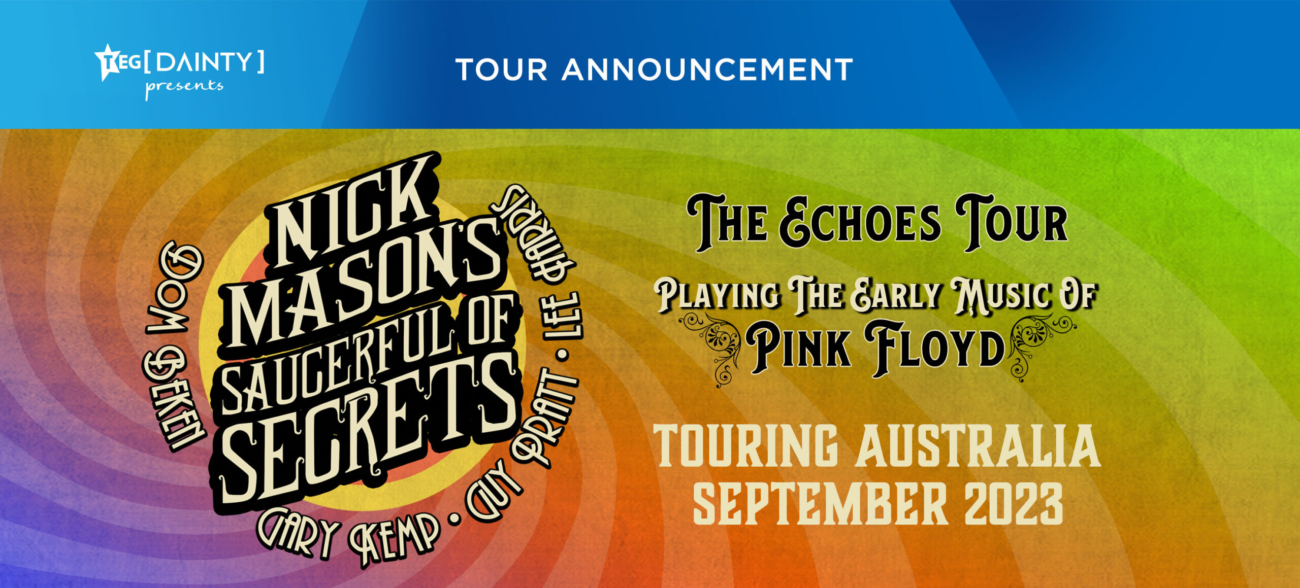 NICK MASON’S Saucerful Of Secrets Tour Announced; 4City Australian
