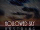 Hollowed Sky - Unstrung